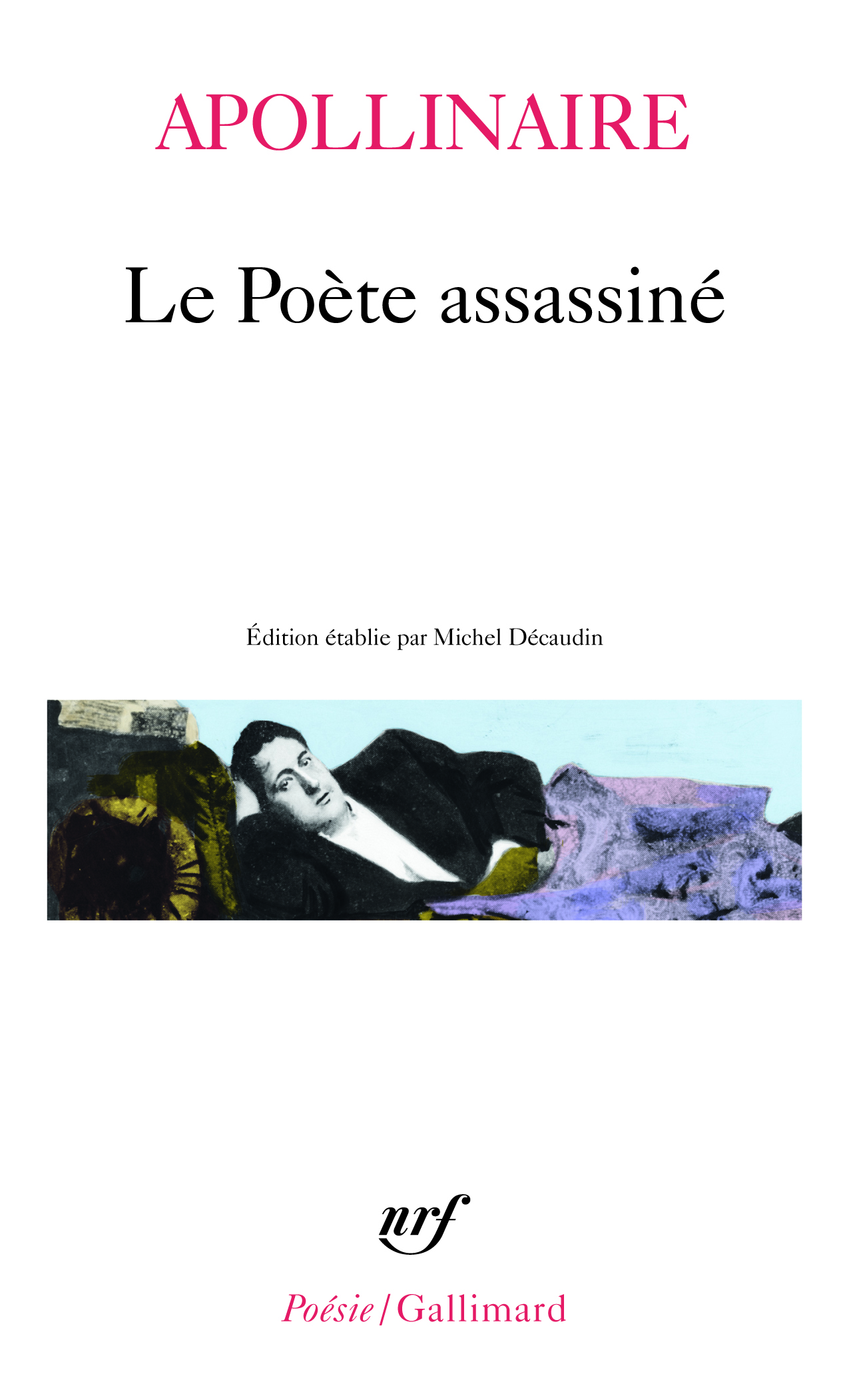 POETE ASSASSINE - Guillaume Apollinaire - GALLIMARD