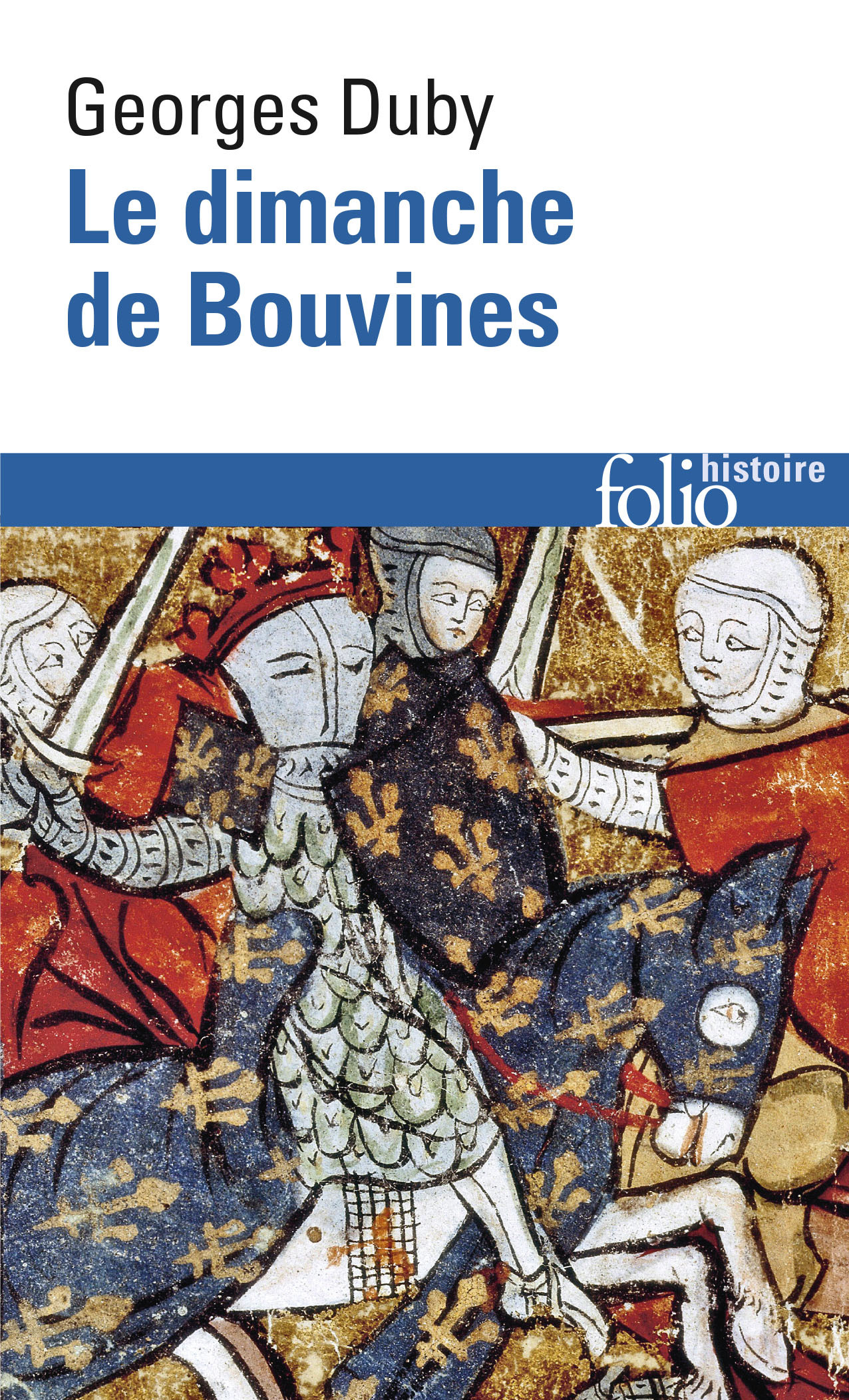 LE DIMANCHE DE BOUVINES - Georges Duby - FOLIO