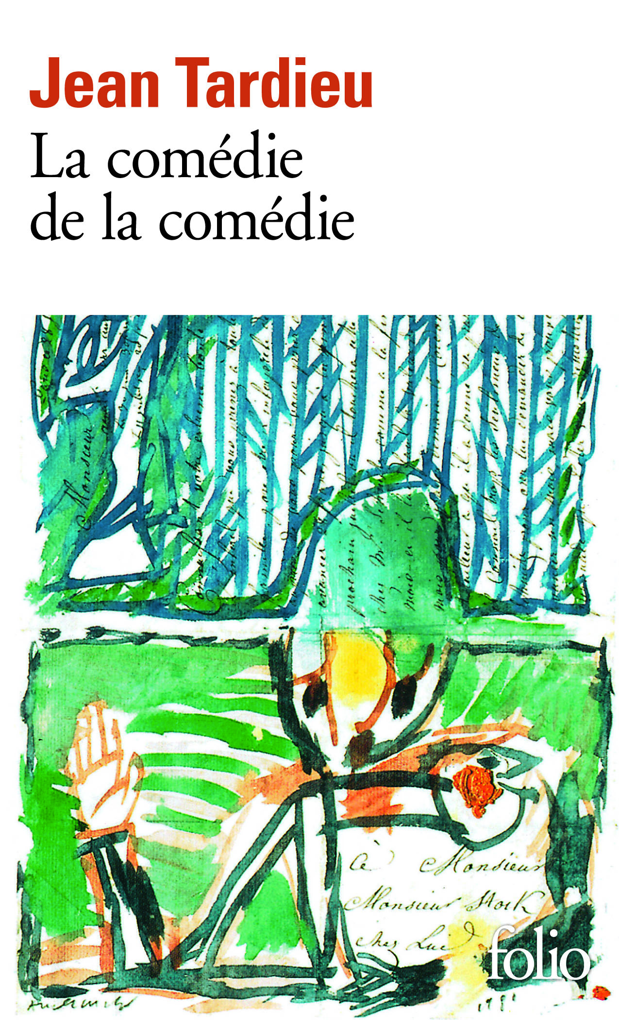 LA COMEDIE DE LA COMEDIE - Jean Tardieu - FOLIO