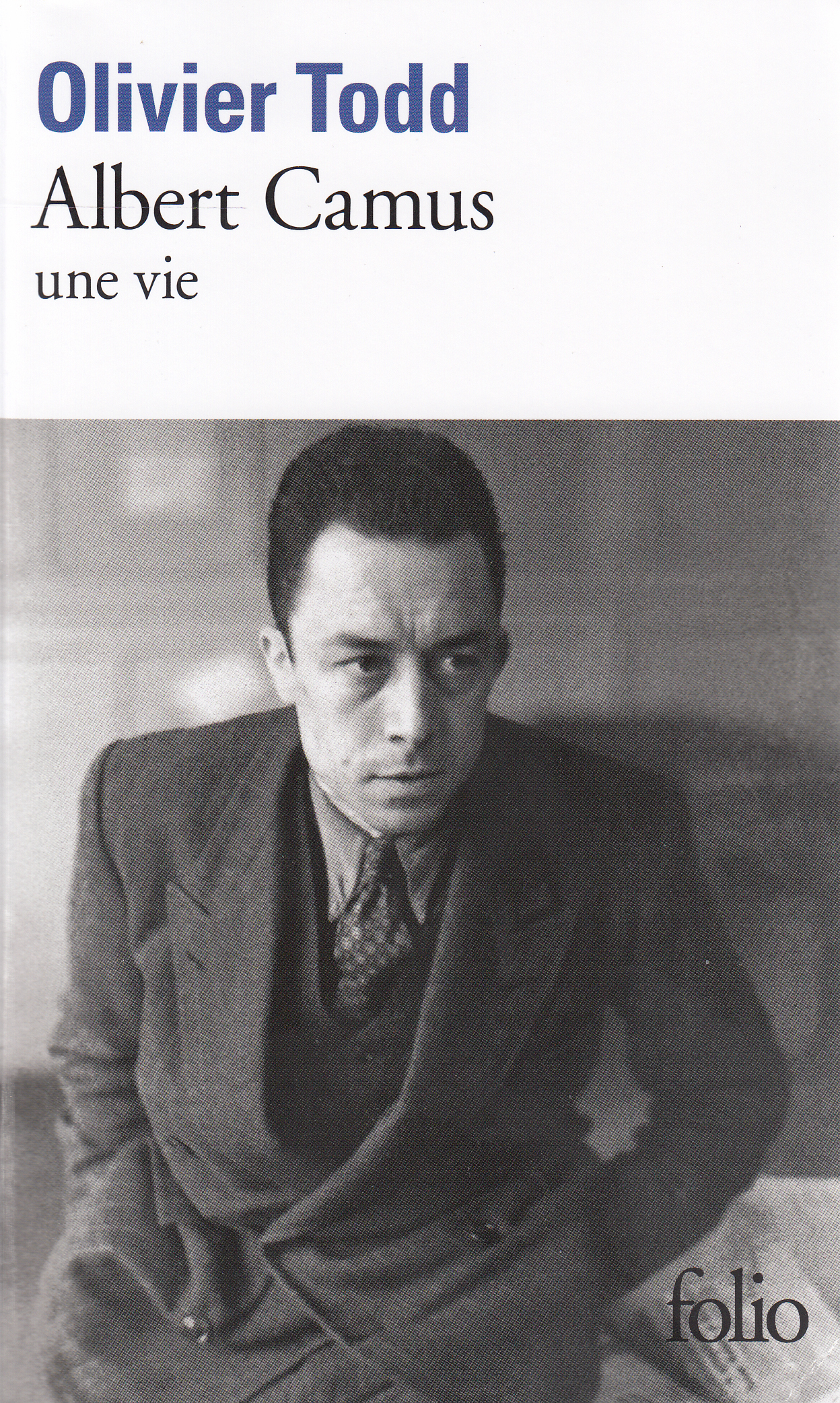 ALBERT CAMUS - Olivier Todd - FOLIO