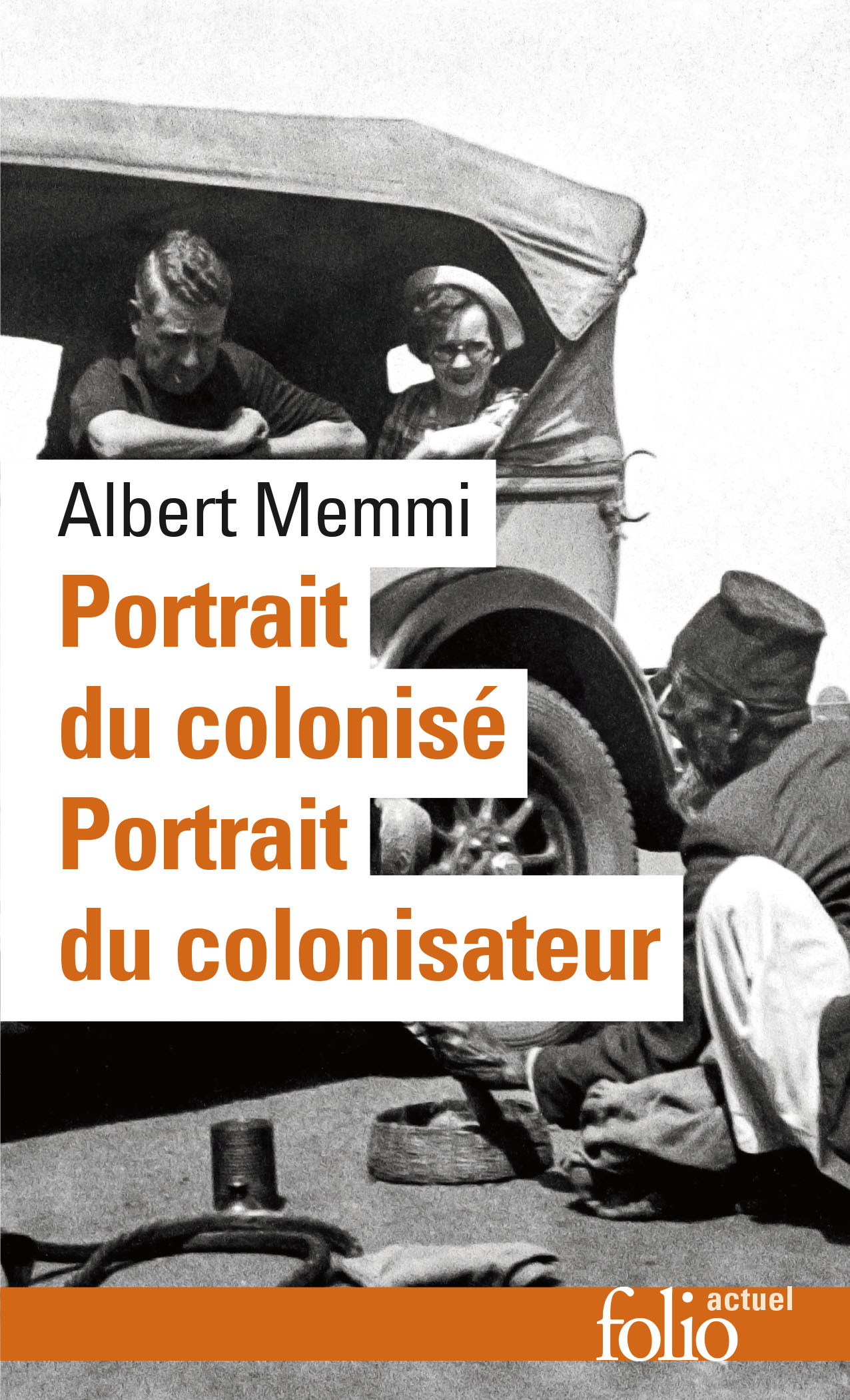 PORTRAIT DU COLONISE / PORTRAIT DU COLONISA TEUR - Albert Memmi - FOLIO