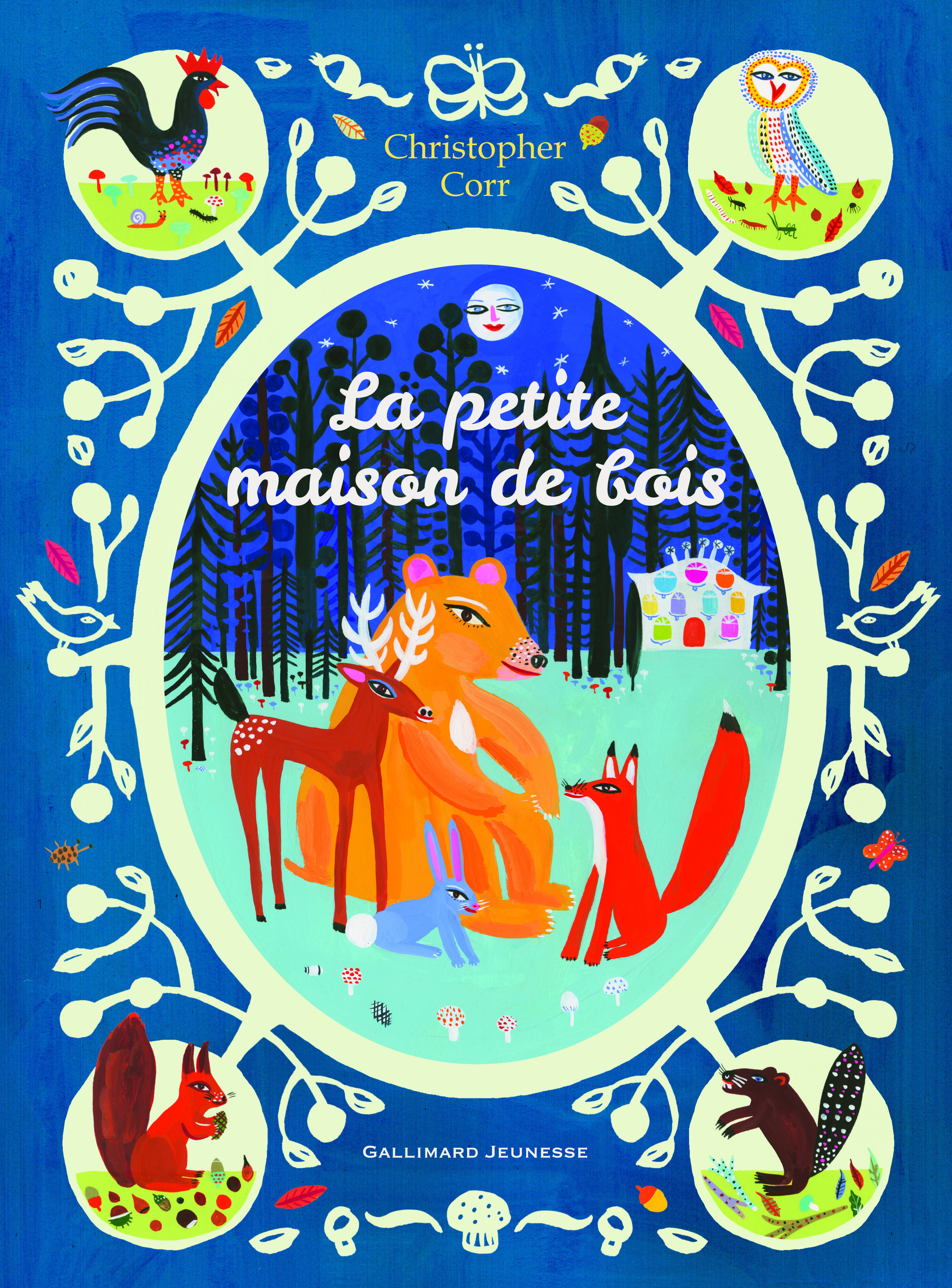 LA PETITE MAISON DE BOIS - Christopher Corr - GALLIMARD JEUNE