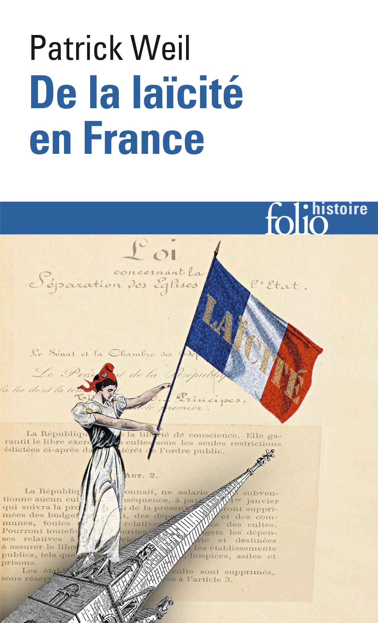 DE LA LAICITE EN FRANCE - Patrick Weil - FOLIO