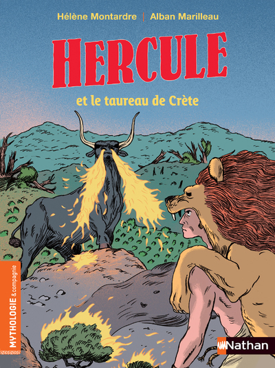 HERCULE ET LE TAUREAU DE CRETE -  Collectif - NATHAN