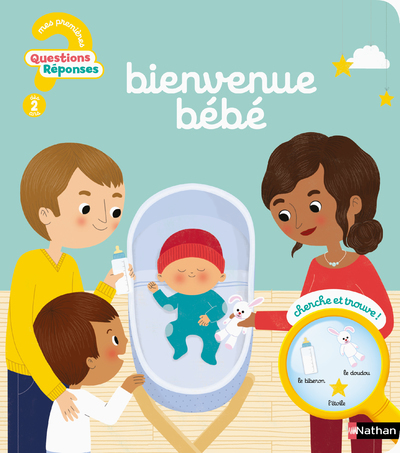 BIENVENUE BEBE   MES PREMIERES QUESTIONS REPONSES - Christelle Chatel - NATHAN