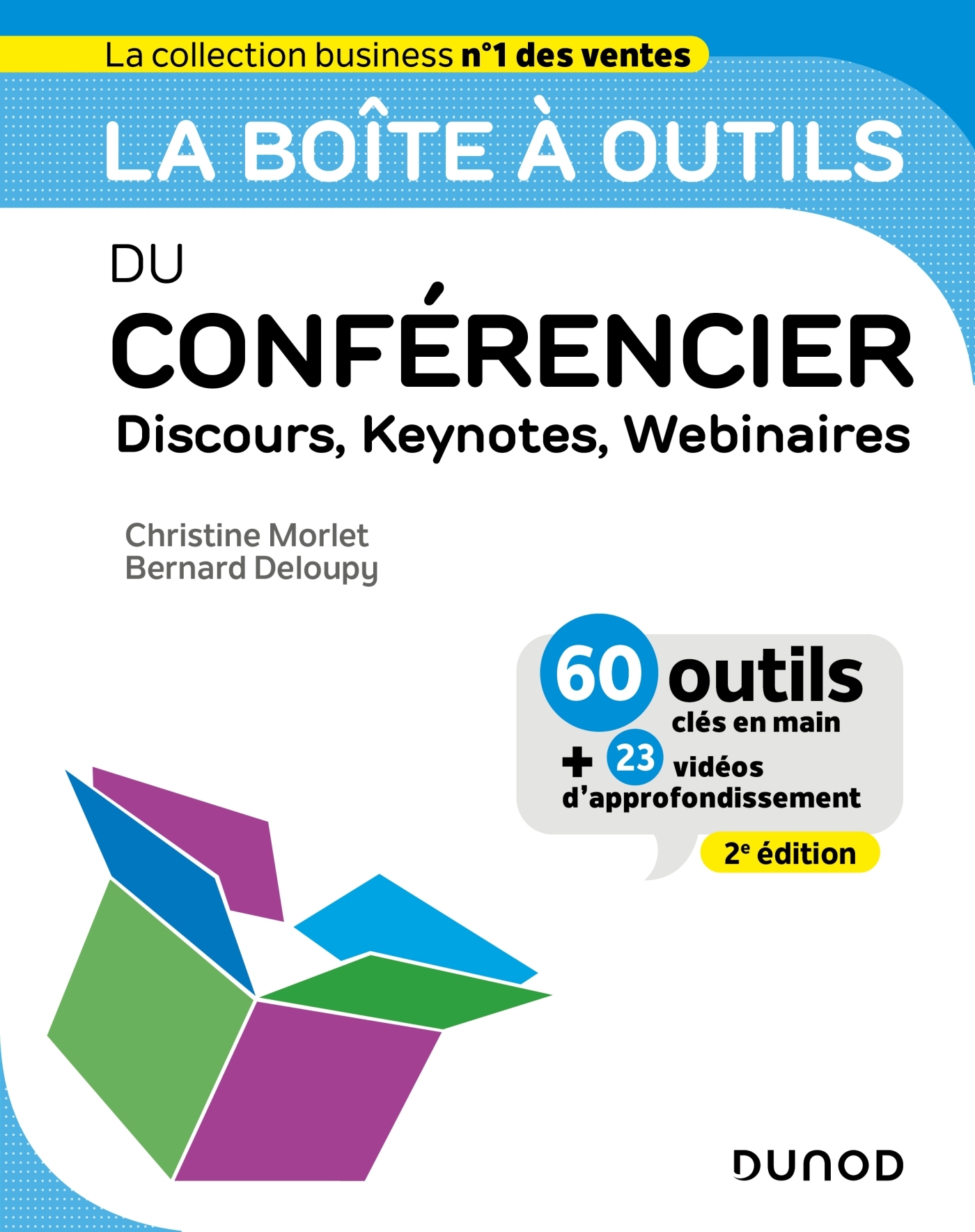 LA BOITE A OUTILS DU CONFERENCIER - 2E ED. - DISCOURS, KEYNOTES, WEBINAIRES - Christine Morlet - DUNOD