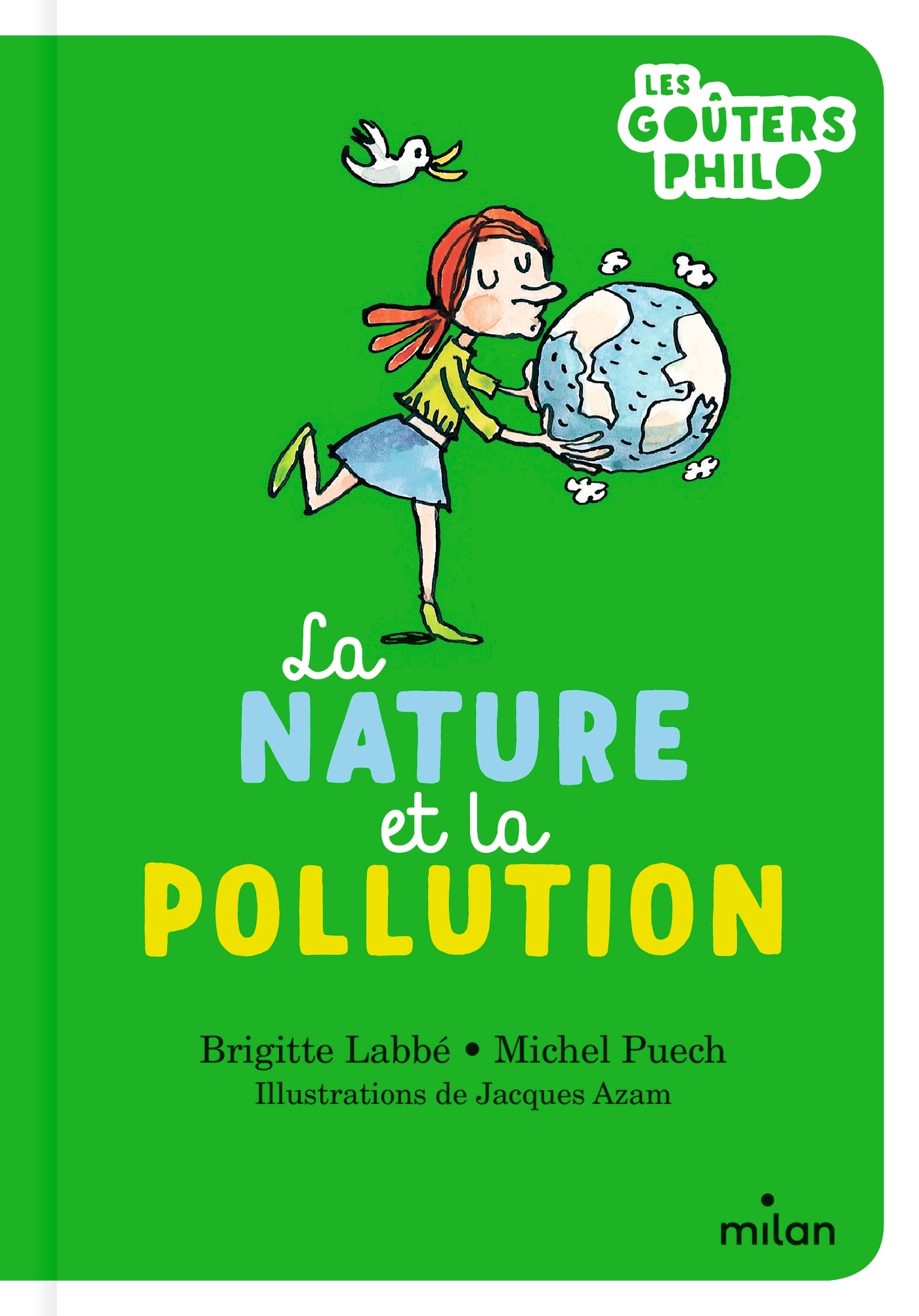 LA NATURE ET LA POLLUTION - Brigitte Labbé - MILAN