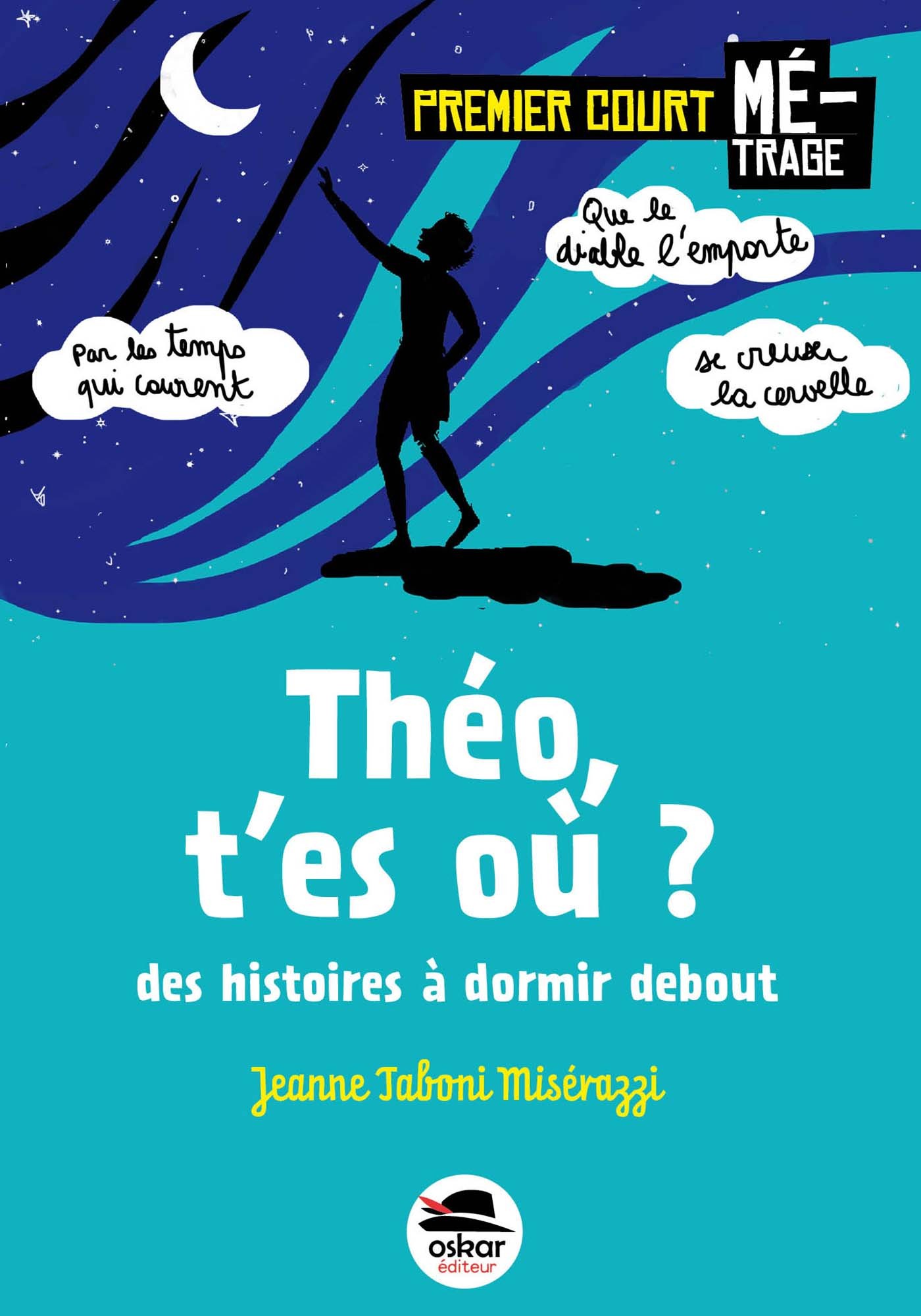 THEO T-ES OU , - JEANNE TABONI MISÉRAZZI - OSKAR