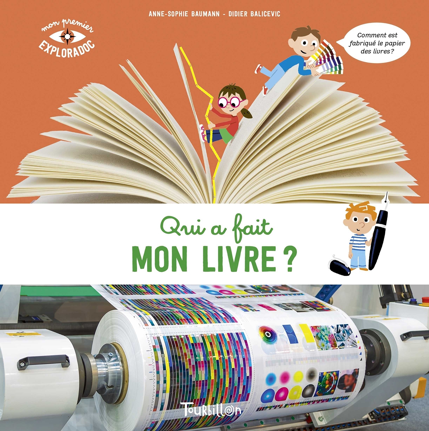 QUI A FAIT MON LIVRE ? - Anne-Sophie Baumann - TOURBILLON