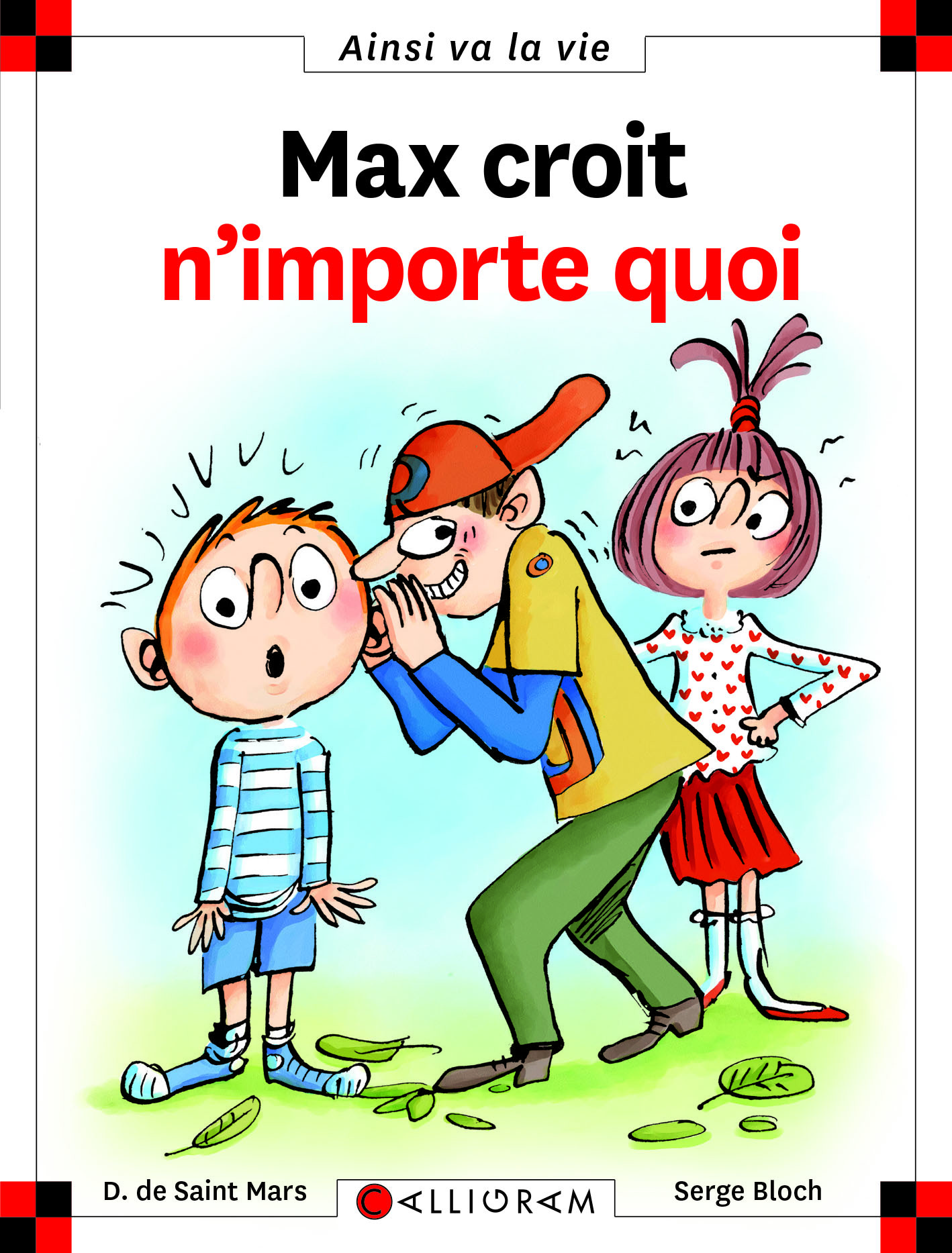 MAX ET LILI T127 MAX CROIT N-IMPORTE QUOI - Dominique De Saint Mars - CALLIGRAM