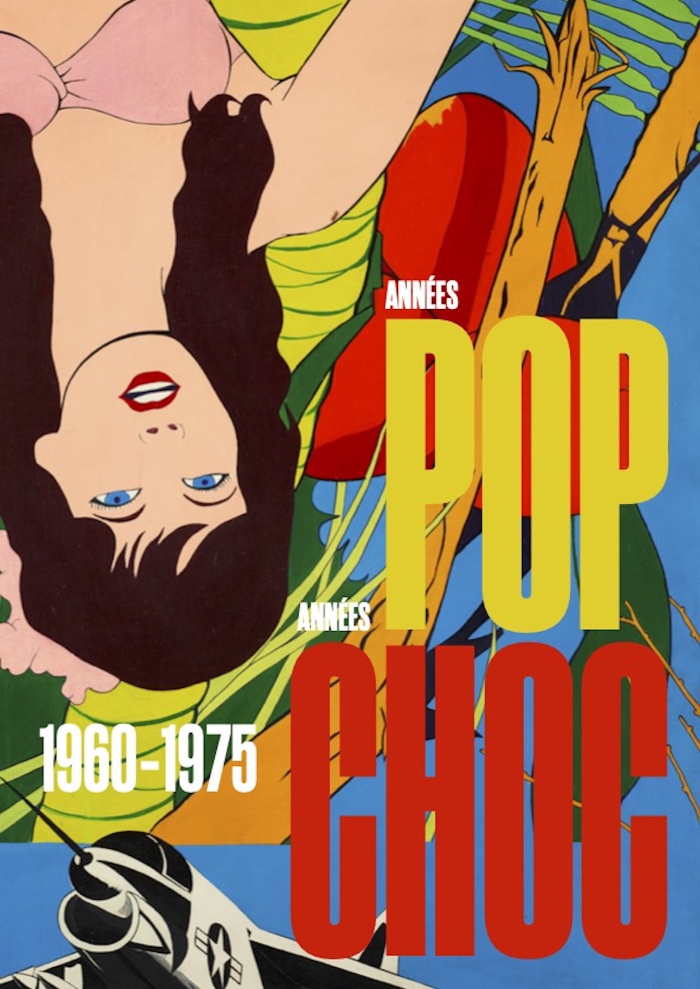 ANNEES POP, ANNEES CHOC. 1960-1970 -  Mémorieal (Caen) - SNOECK GENT