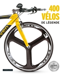 400 VELOS DE LEGENDE -   - LAROUSSE