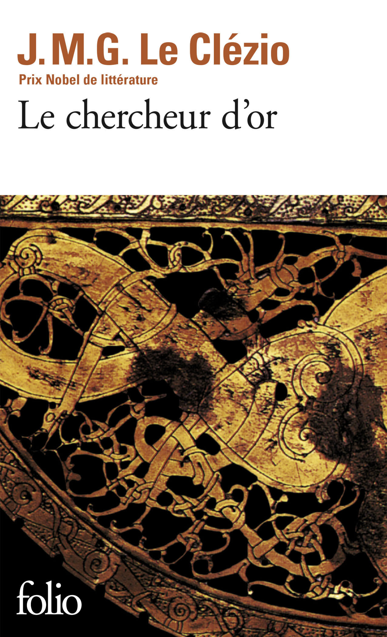 LE CHERCHEUR D-OR - J. M. G. Le Clézio - FOLIO