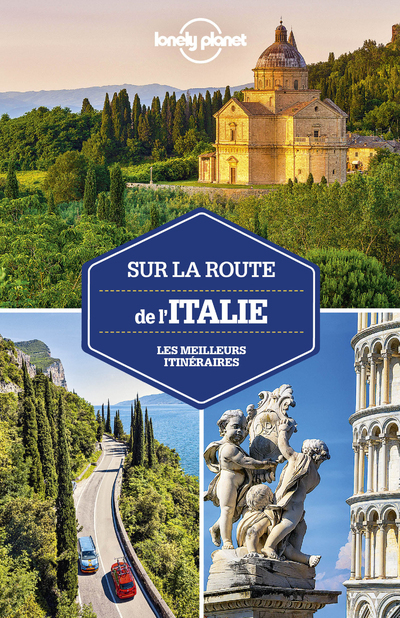 SUR LA ROUTE - ITALIE 1ED -  Lonely planet fr - LONELY PLANET