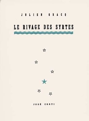 LE RIVAGE DES SYRTES -  GRACQ JULIEN - CORTI