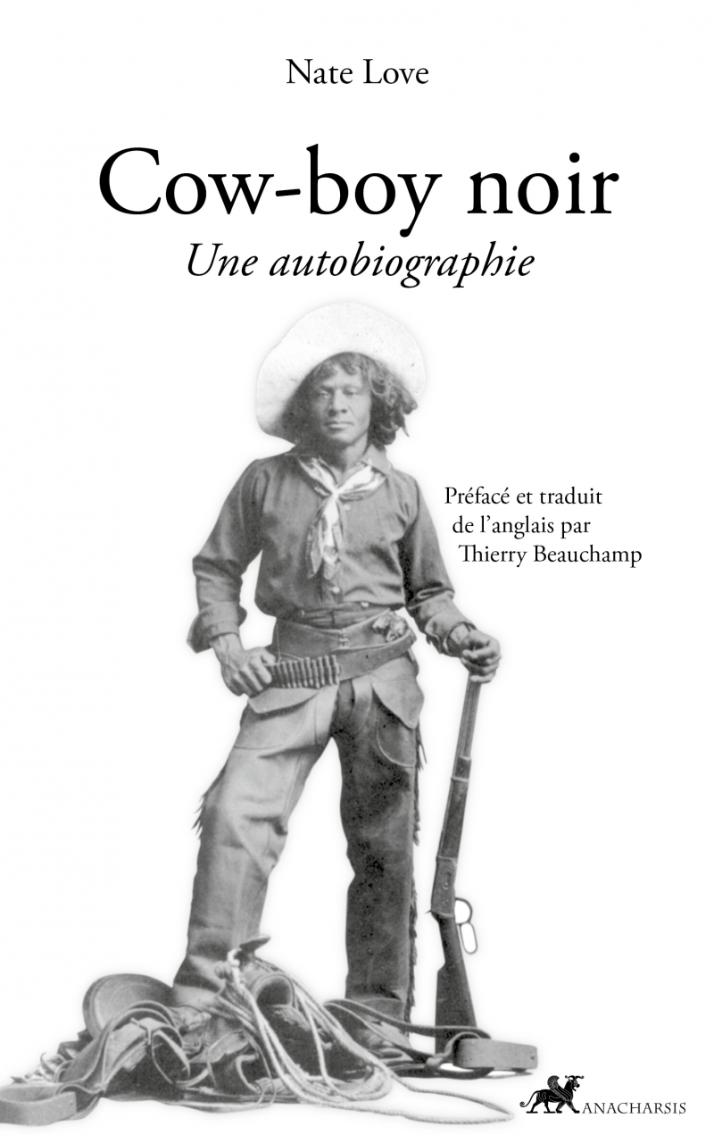 COW-BOY NOIR - UNE AUTOBIOGRAPHIE - Nat LOVE - ANACHARSIS