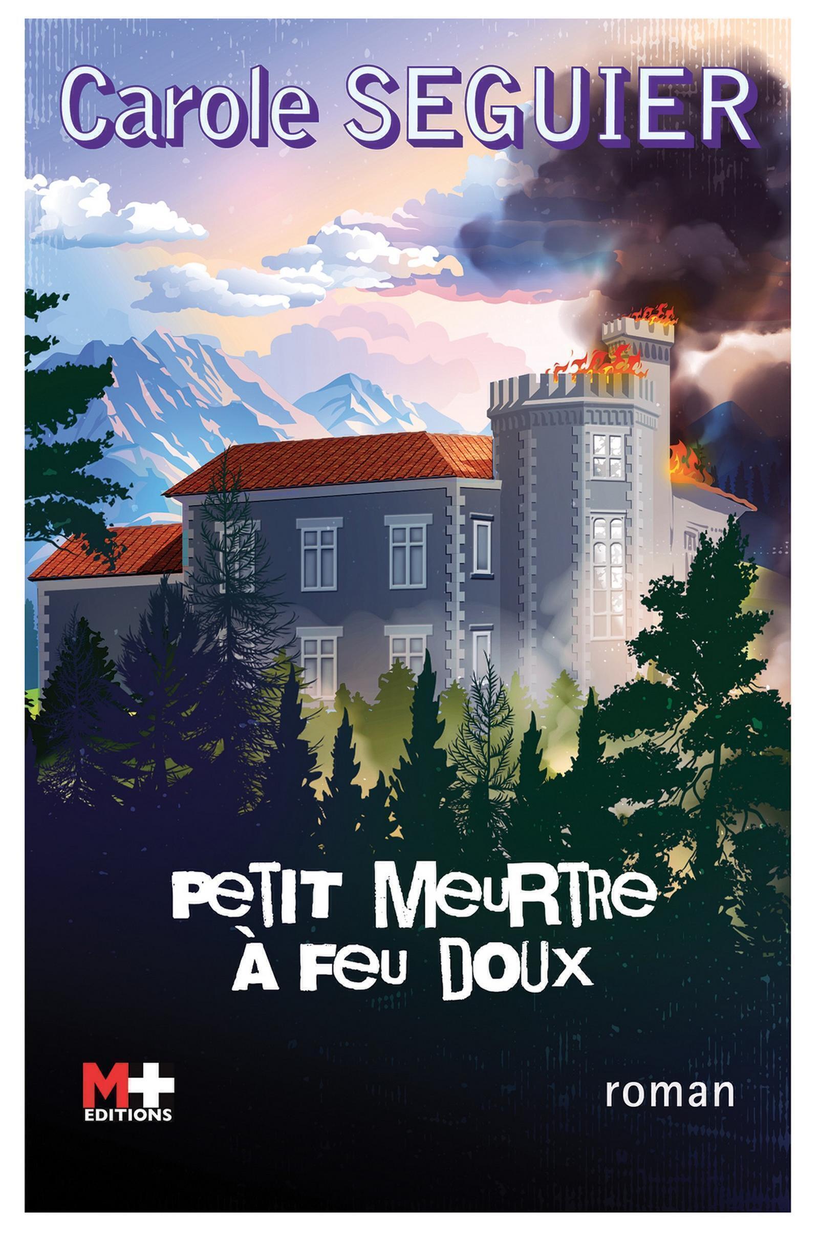 PETIT MEURTRE A FEU DOUX - Carole Séguier - M PLUS