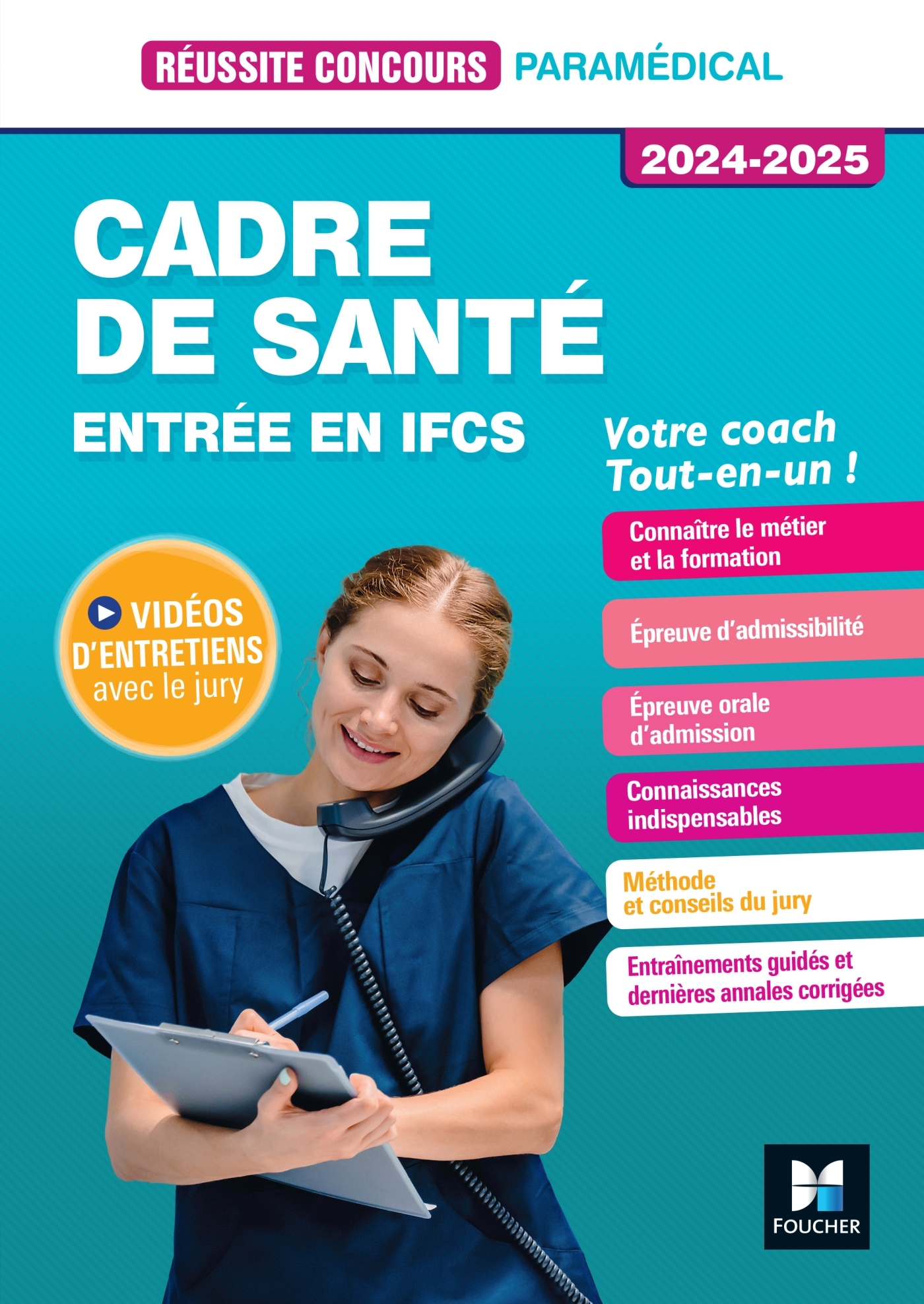 REUSSITE CONCOURS - CADRE DE SANTE - ENTREE EN IFCS - PREPARATION COMPLETE 2024-2025 - Sylvie Pierre - FOUCHER