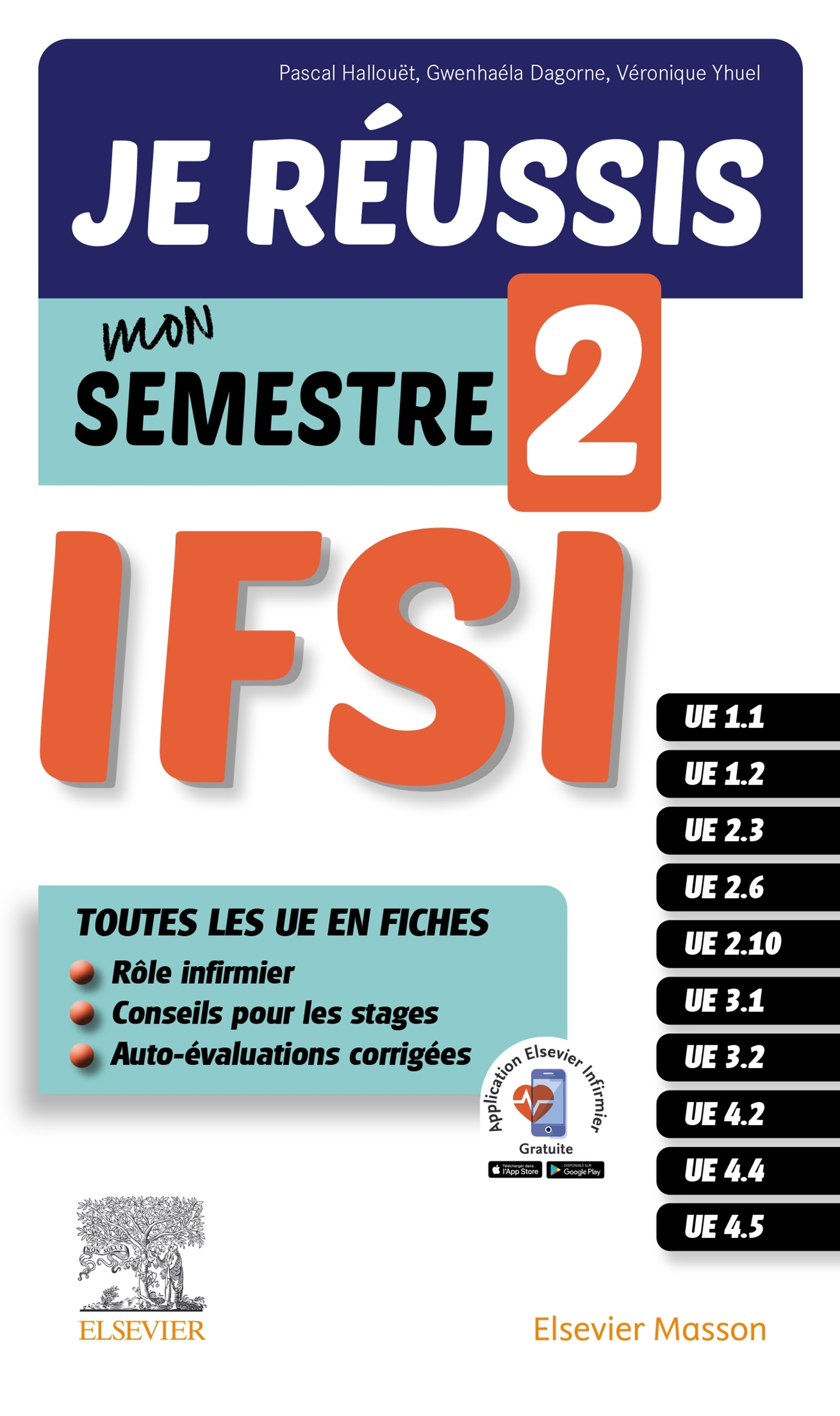 JE REUSSIS MON SEMESTRE 2 ! IFSI - Pascal Hallouët - MASSON