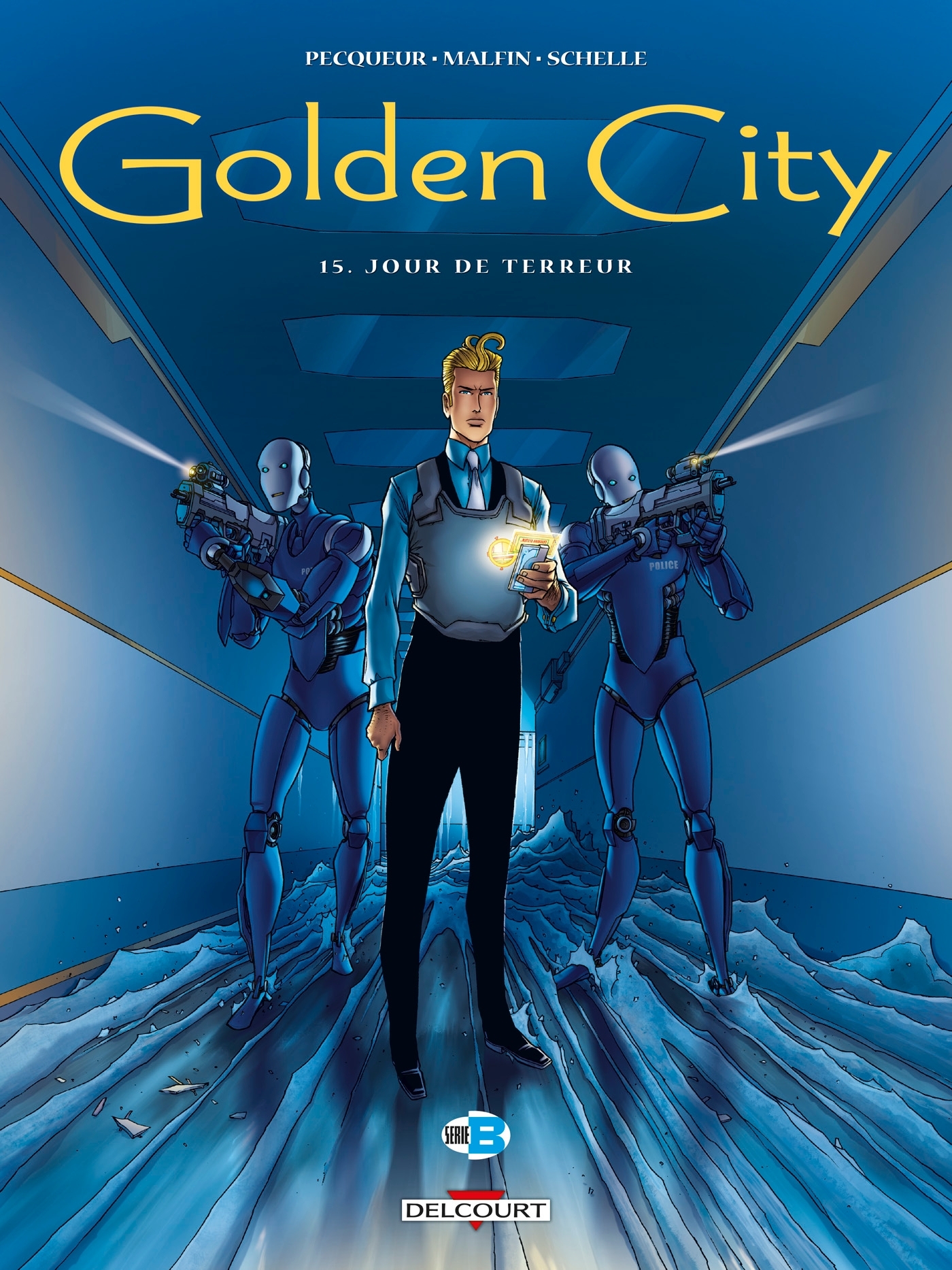 GOLDEN CITY T15 - JOUR DE TERREUR - Daniel Pecqueur - DELCOURT