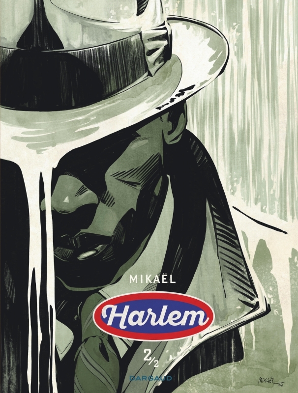 Harlem - Tome 2 -  Mikaël - DARGAUD