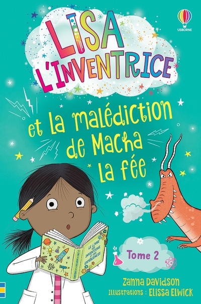 LISA L-INVENTRICE T02 ET LA MALEDICTION DE MASHA LA FEE - Zanna Davidson - USBORNE