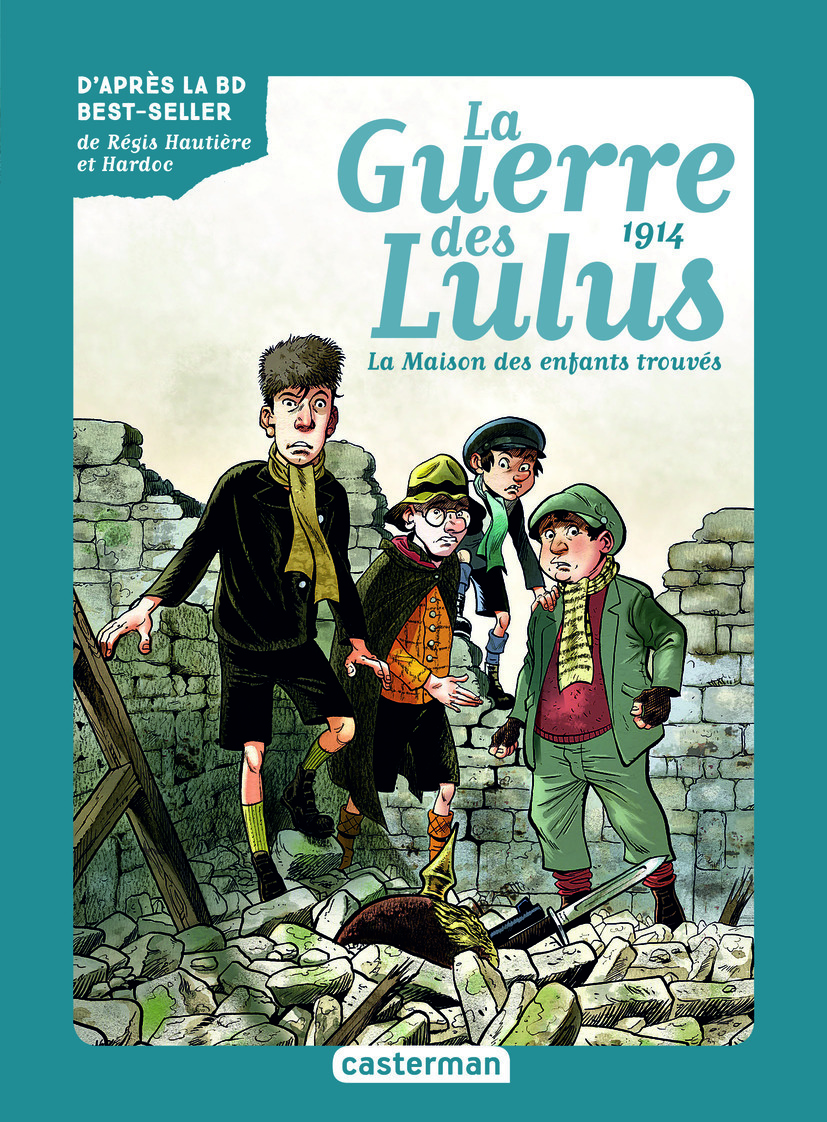 LA GUERRE DES LULUS T1 - 1914, LA MAISON DES ENFANTS TROUVES - Eva Grynszpan - CASTERMAN