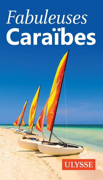 FABULEUSES CARAIBES -  Collectif - ULYSSE