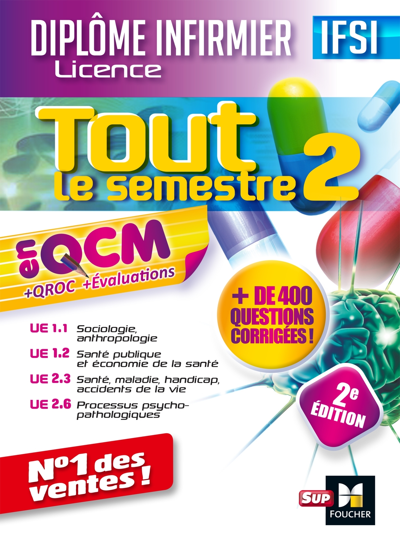 TOUT LE SEMESTRE 2 EN QCM - QROC ET EVALUATIONS IFSI - 2E EDITION - Nadia Younes - FOUCHER