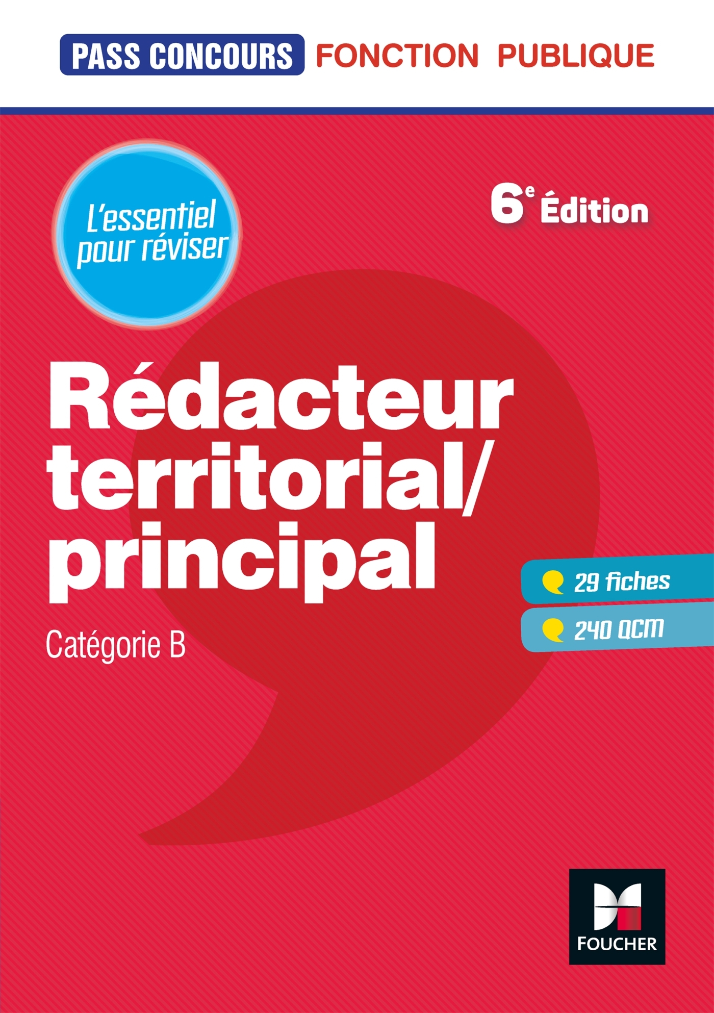 PASS-CONCOURS - REDACTEUR TERRITORIAL/PRINCIPAL - CAT B - REVISION ET ENTRAINEMENT - René Canfin-Doco - FOUCHER