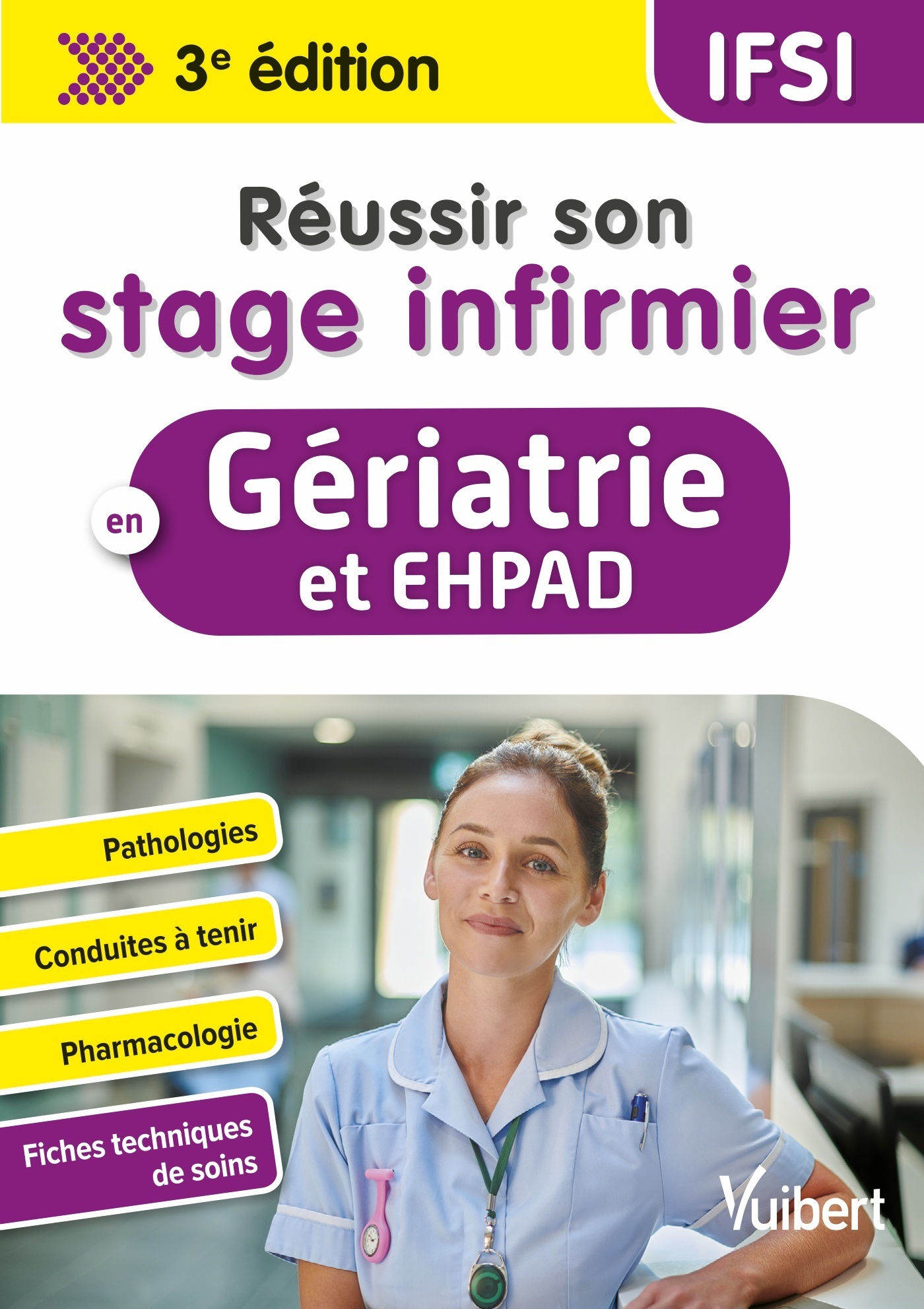 REUSSIR SON STAGE INFIRMIER EN GERIATRIE ET EN EHPAD - PATHOLOGIES - CONDUITES A TENIR - PHARMACOLOG - Alexandre  Boussuge - VUIBERT