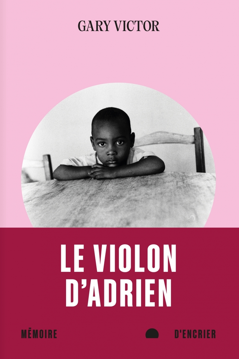 LE VIOLON D-ADRIEN - Gary VICTOR - MEMOIRE ENCRIER