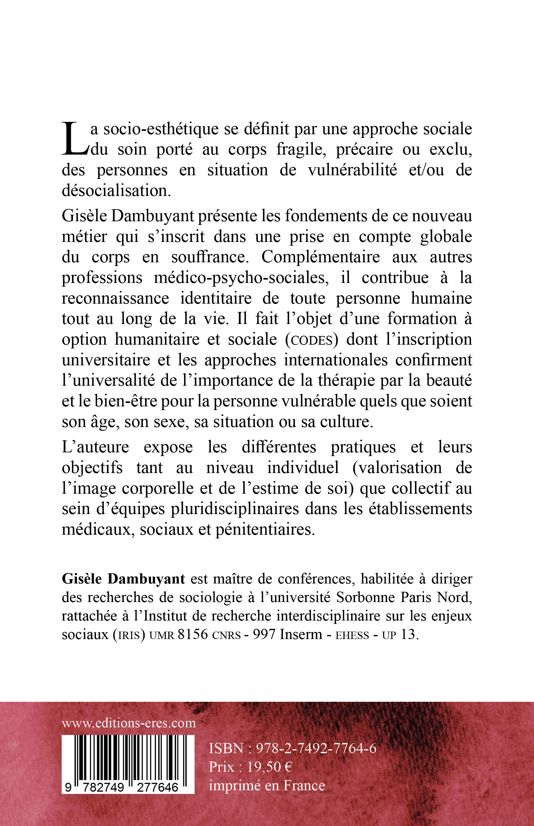 LA SOCIO-ESTHETIQUE - PRENDRE SOIN, SOULAGER ET EMBELLIR LE CORPS VULNERABLE - Gisèle Dambuyants - ERES