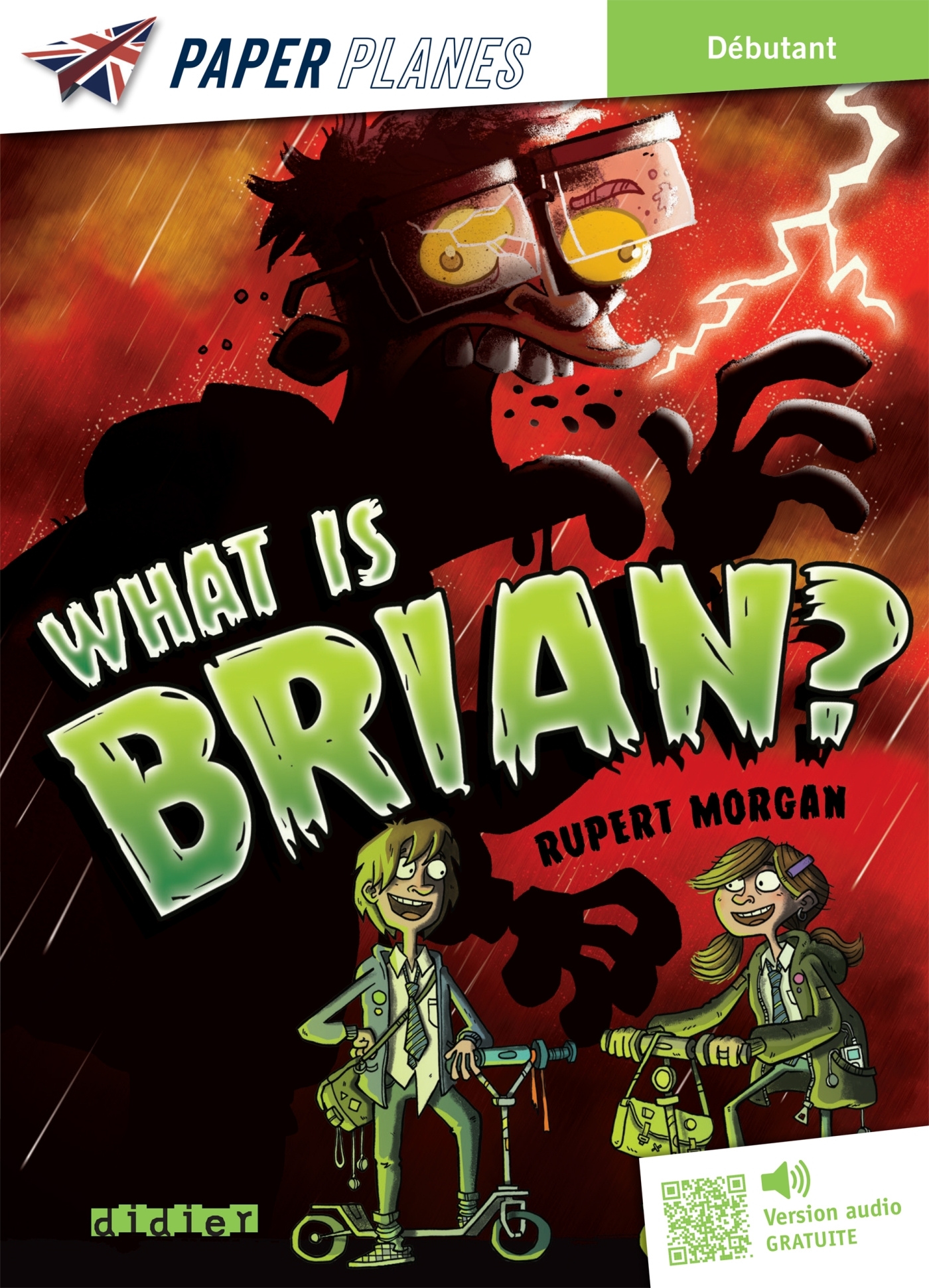 WHAT IS BRIAN ? - LIVRE + MP3 - Rupert Morgan - DIDIER