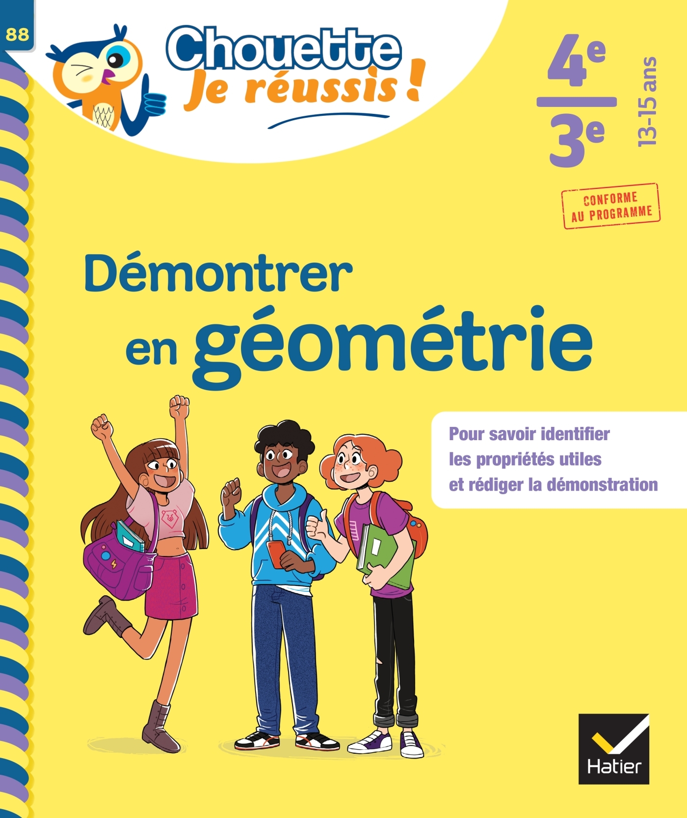 DEMONTRER EN GEOMETRIE 4EME, 3EME - CAHIER DE SOUTIEN EN MATHS (COLLEGE) - Jérôme Boudier - HATIER