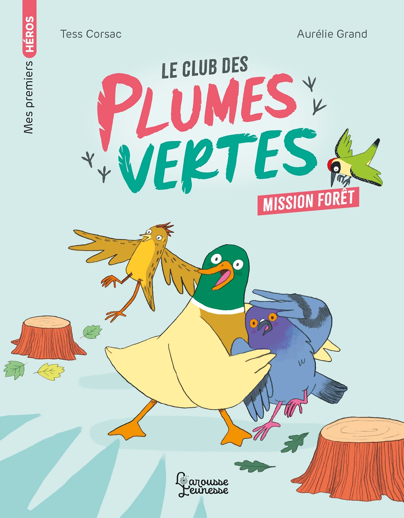 LE CLUB DES PLUMES VERTES - MISSION FORET -  Tess Corsac - LAROUSSE