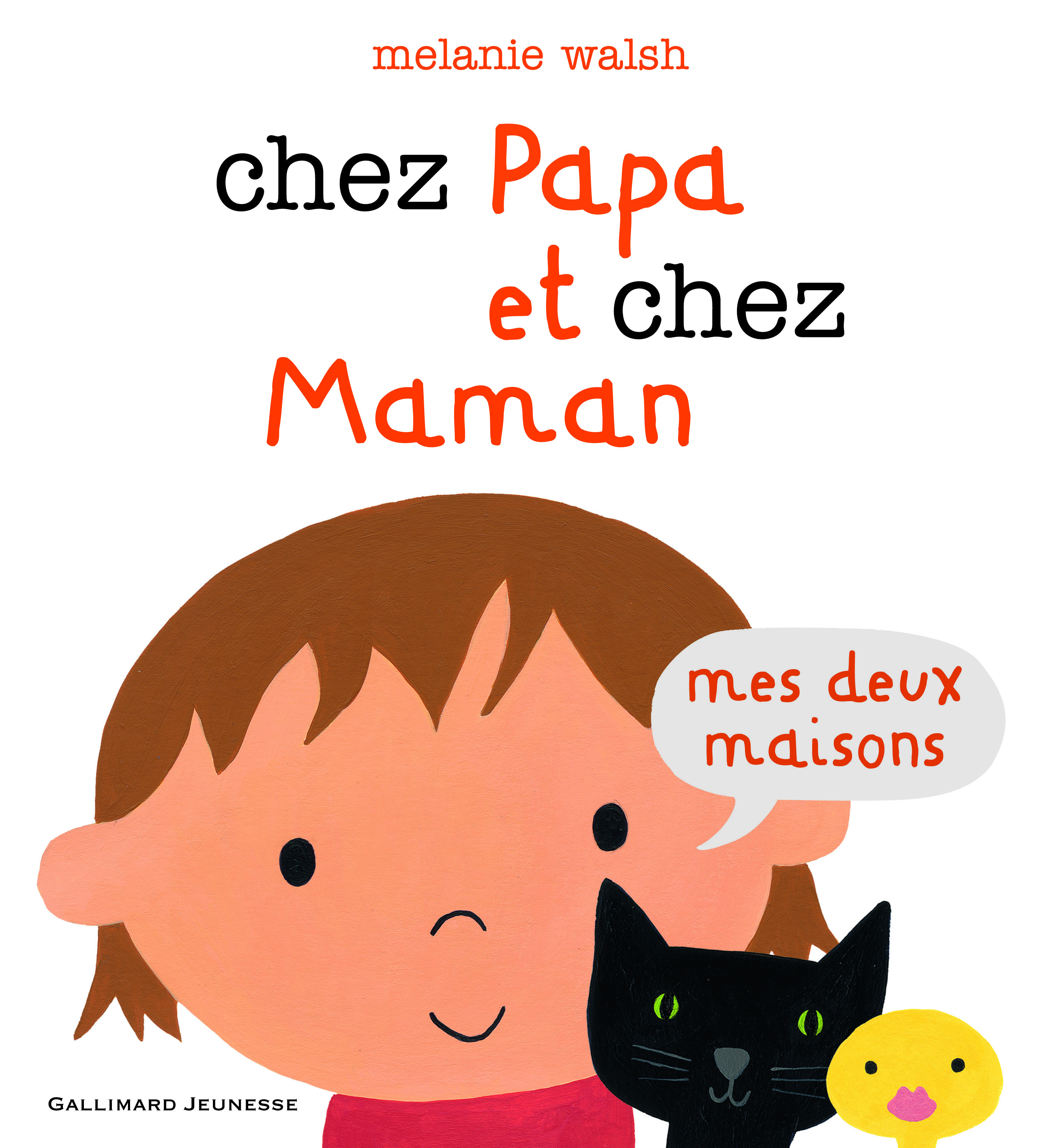 CHEZ PAPA ET CHEZ MAMAN (MES DEUX MAISONS) - Melanie Walsh - GALLIMARD JEUNE