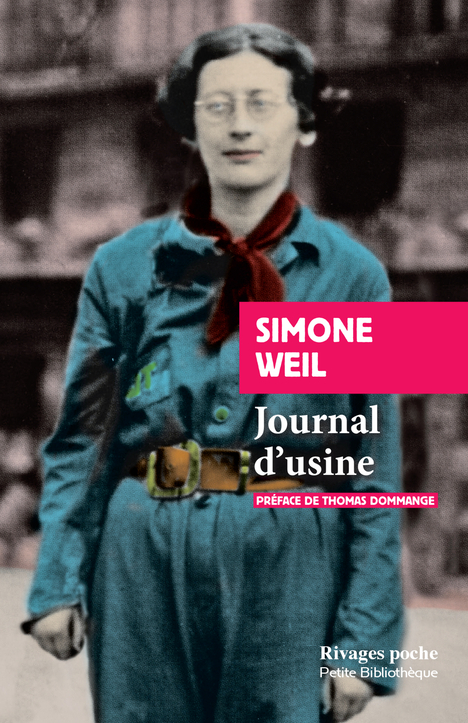 JOURNAL D-USINE - Simone Weil - RIVAGES