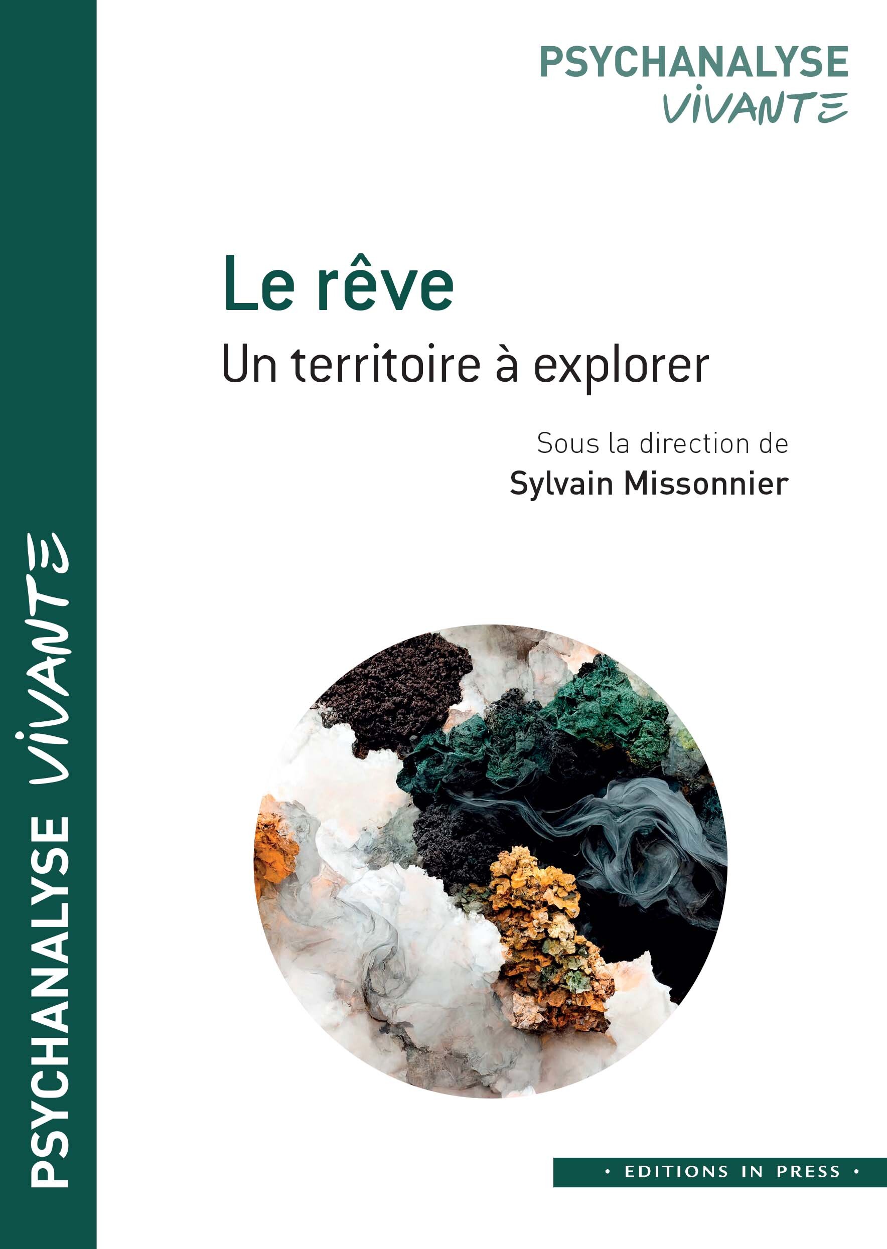 LE REVE - Sylvain Missonnier - IN PRESS