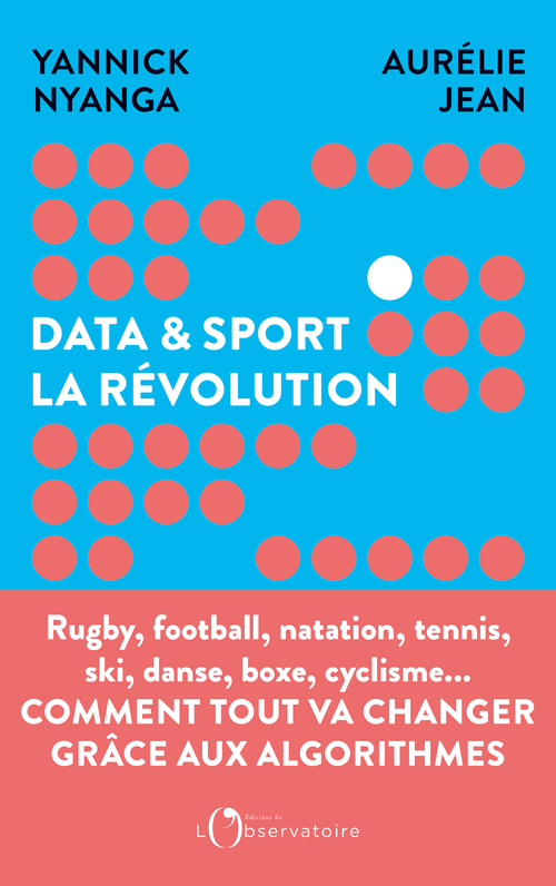 DATA ET SPORT, LA REVOLUTION -  Jean aurelie/nyanga yannick - L'OBSERVATOIRE