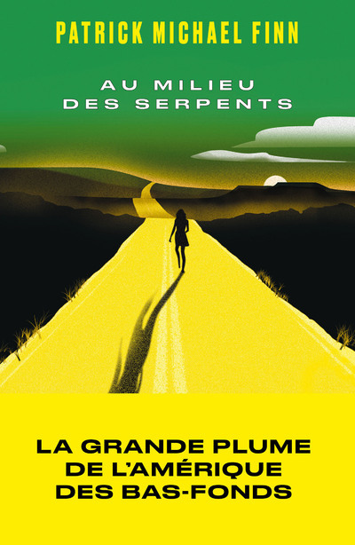 AU MILIEU DES SERPENTS - Patrick Michael Finn - ARENES