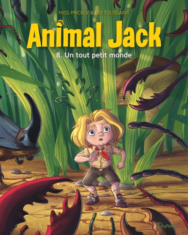 Animal Jack - Tome 8 - Un tout petit monde -  Kid Toussaint - DUPUIS