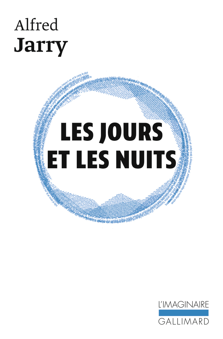 JOURS ET LES NUITS      P - Alfred Jarry - GALLIMARD