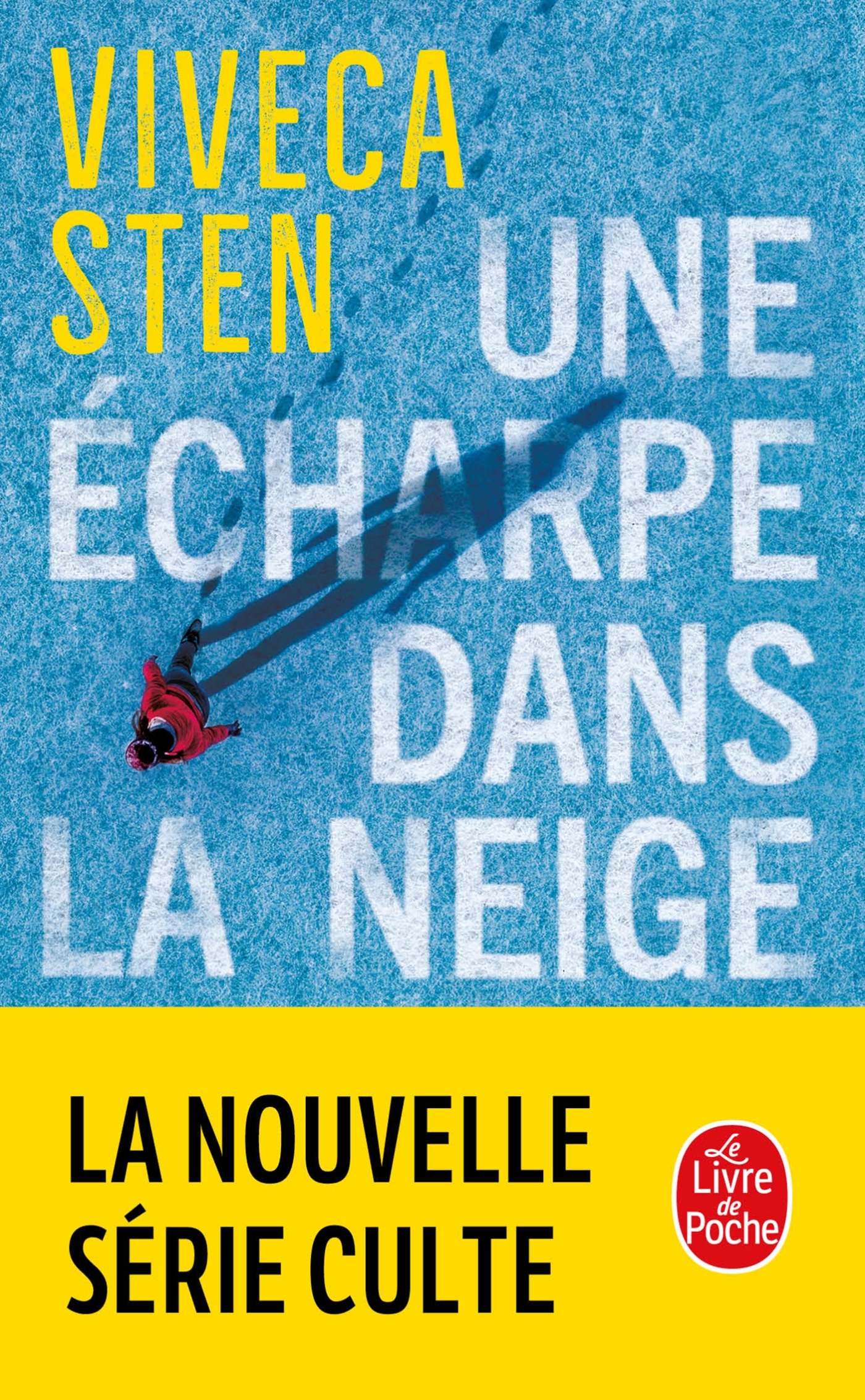 UNE ECHARPE DANS LA NEIGE - Viveca Sten - LGF