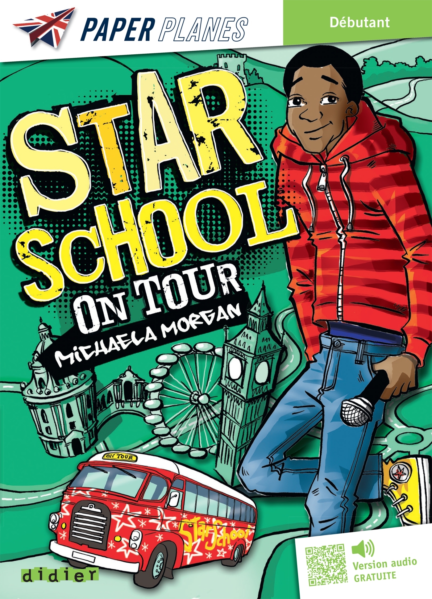 Star School on Tour - Livre + mp3 - ed. 2023 - Michaela Morgan - DIDIER