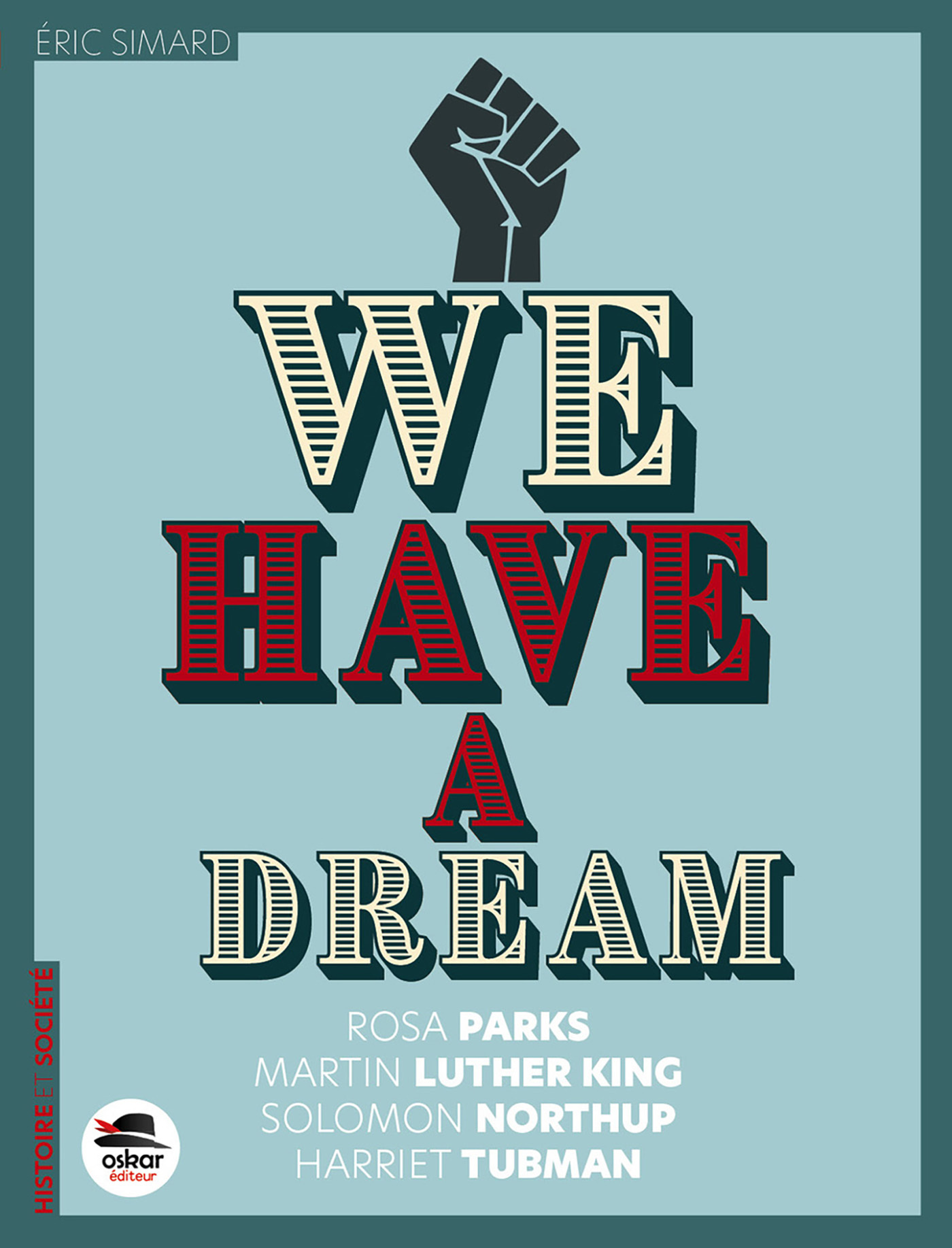 WE HAVE A DREAM - Éric Simard - OSKAR