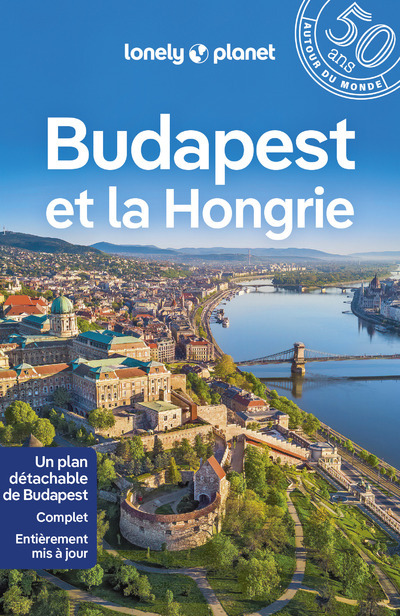 BUDAPEST ET LA HONGRIE 3ED -  Lonely Planet - LONELY PLANET