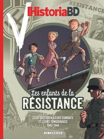 HISTORIA - LES ENFANTS DE LA RESISTANCE -  Collectif - LOMBARD