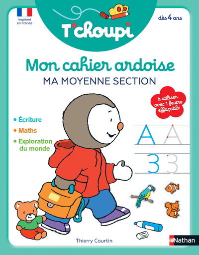 T-CHOUPI MON ACHIER ARDOISE: MA MOYENNE SECTION - Thierry Courtin - NATHAN