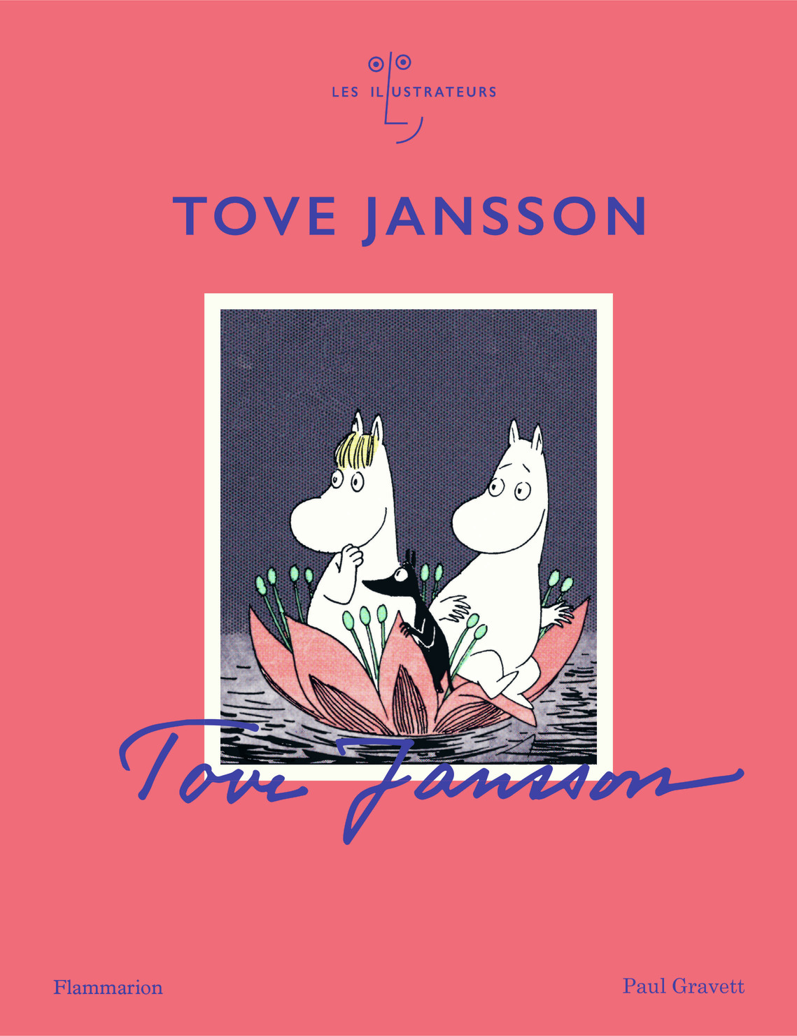 TOVE JANSSON - Paul Gravett - FLAMMARION